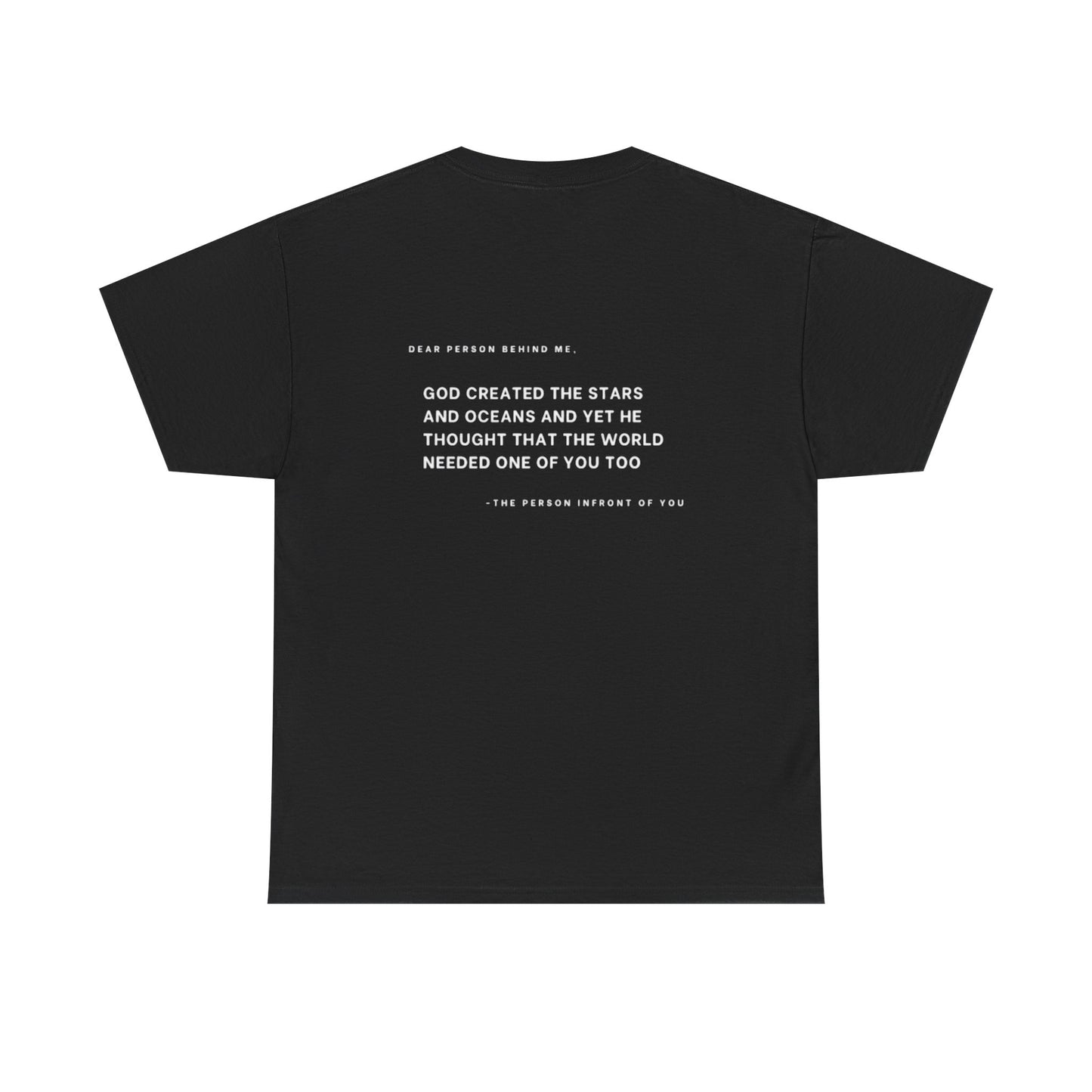 Dear Person behind Me - Cotton Tee