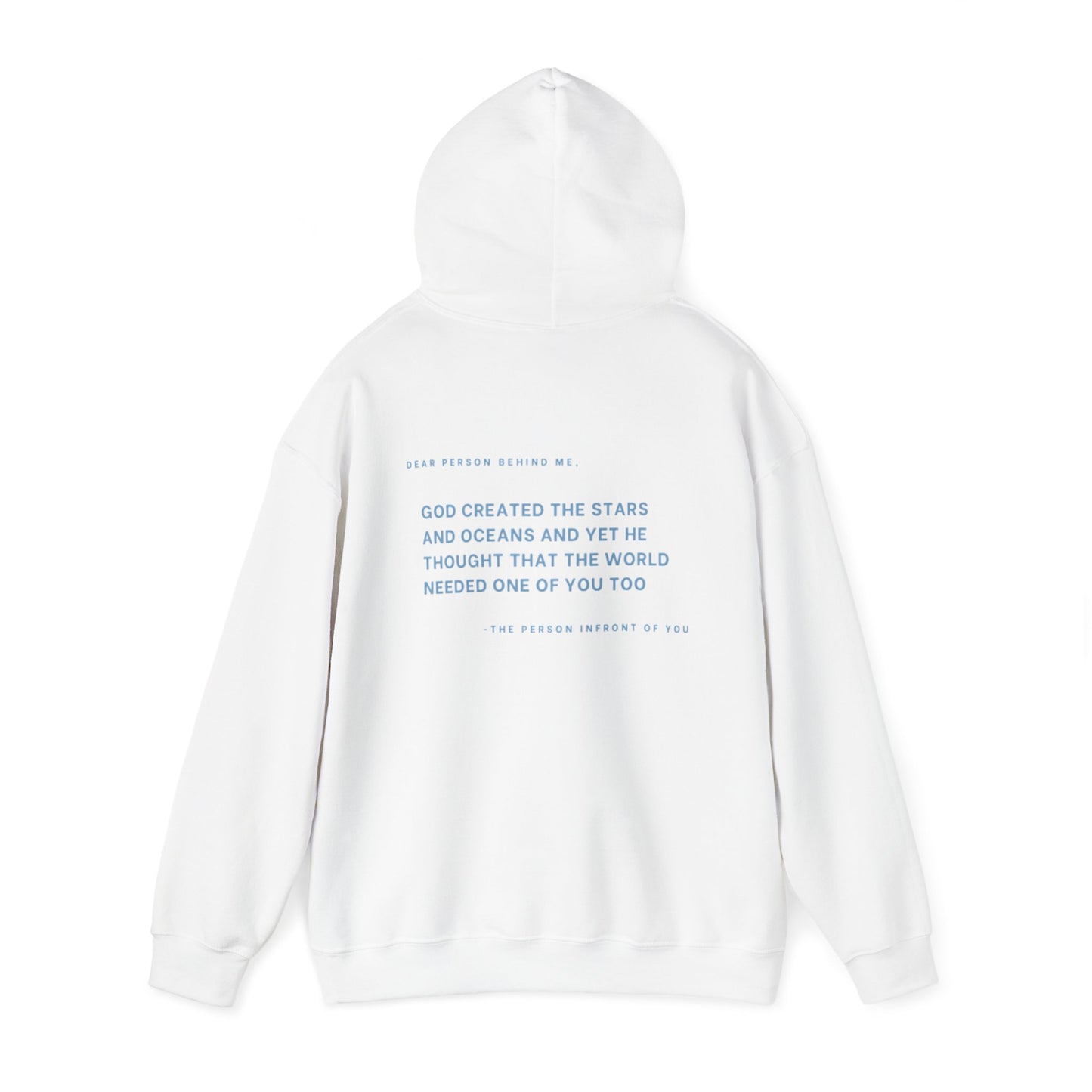 Dear Person Behind Me - Hooded Sweatshirt - Blue