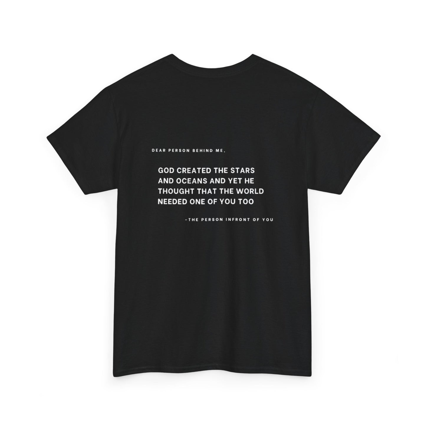 Dear Person behind Me - Cotton Tee