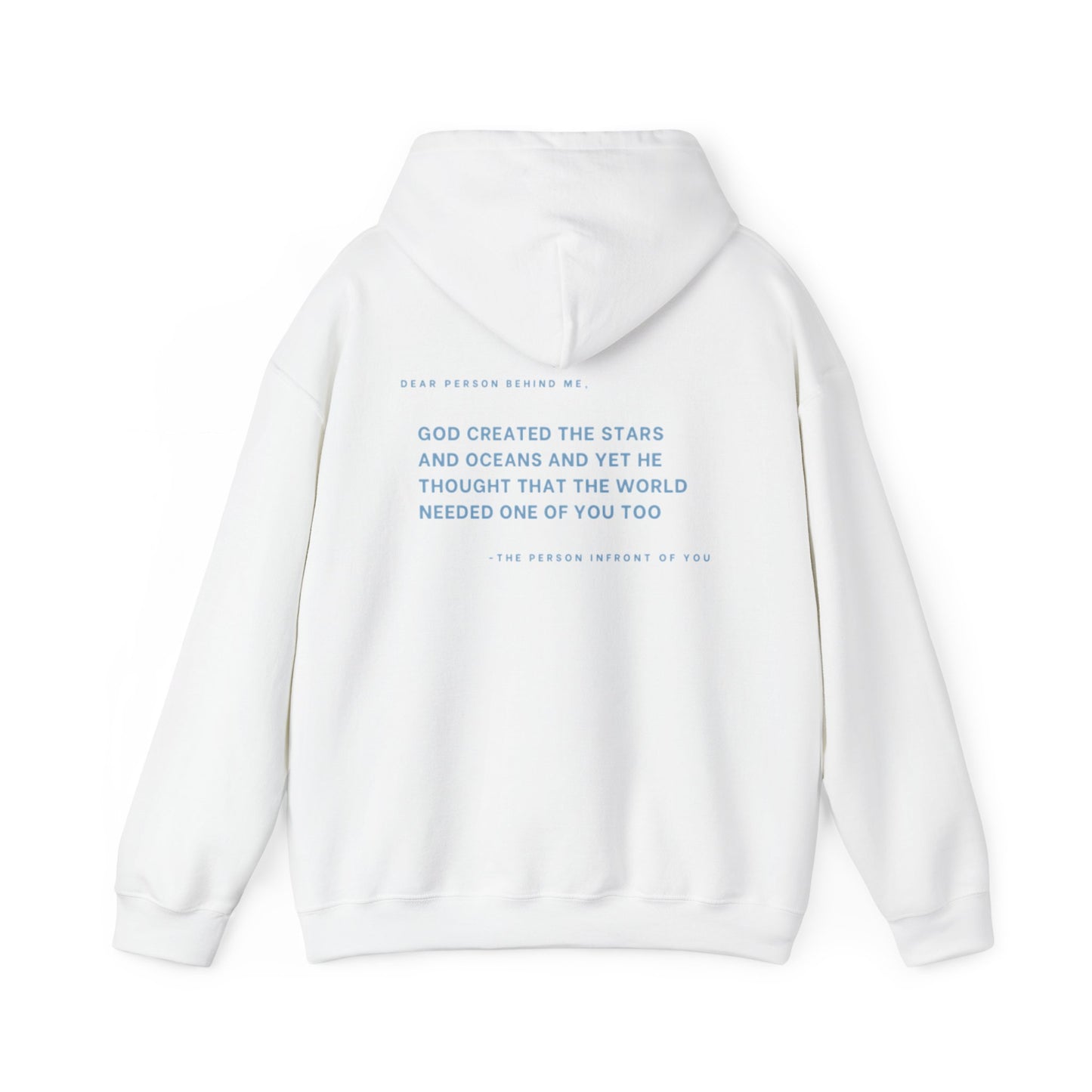 Dear Person Behind Me - Hooded Sweatshirt - Blue