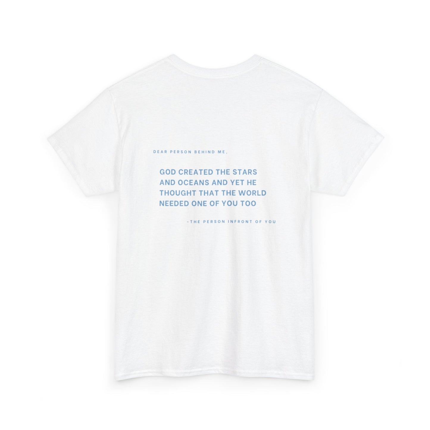 Dear Person behind Me - Cotton Tee