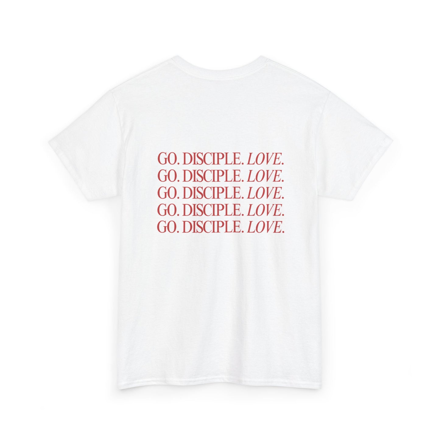 Go. Disciple. Love - Cotton Tee