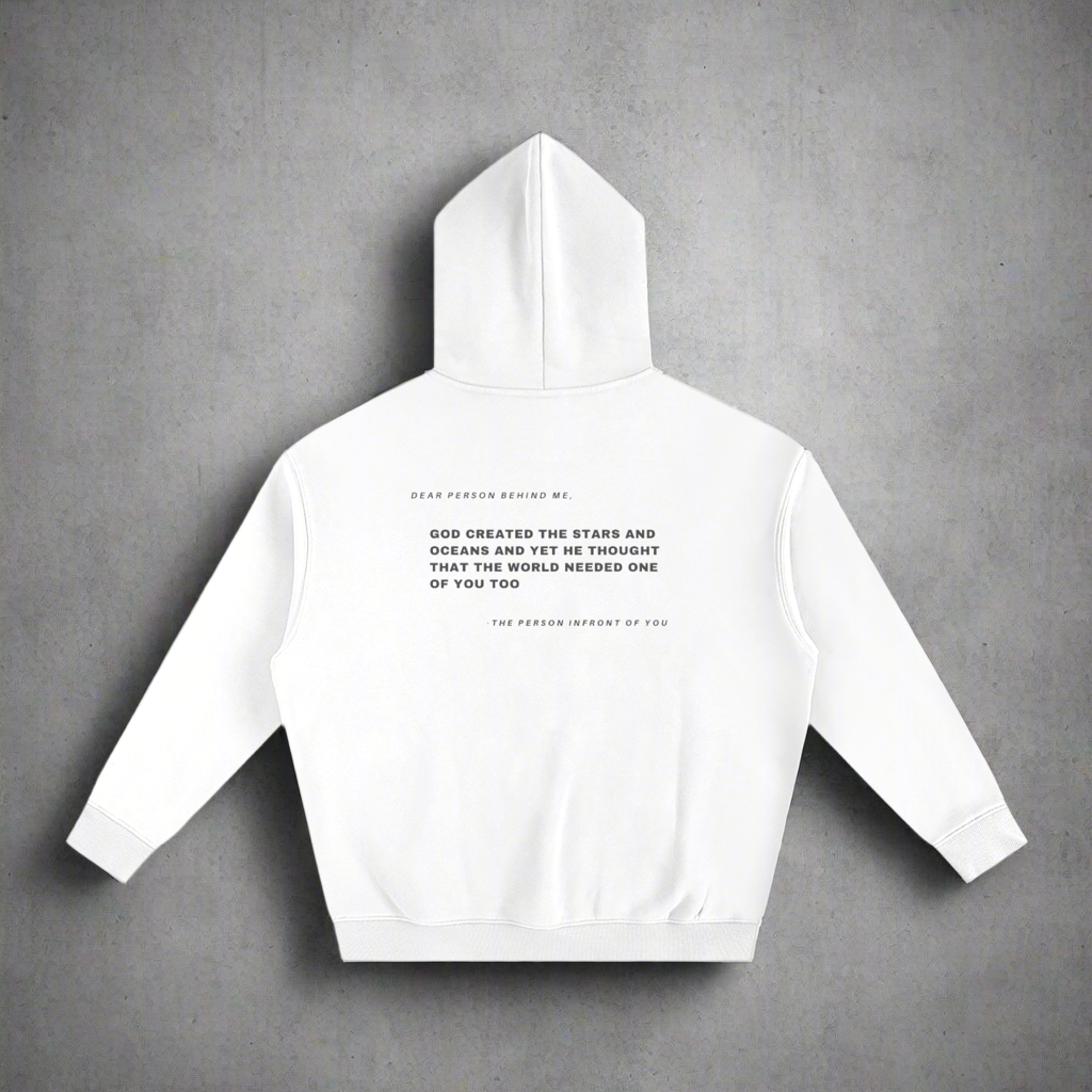 Dear Person Behind Me - White Hoodie