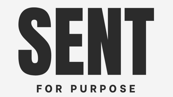 Sent For Purpose