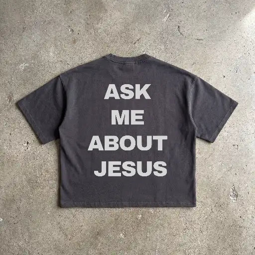 ASK ME ABOUT JESUS - Black Boxy T-Shirt